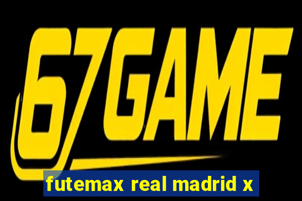 futemax real madrid x